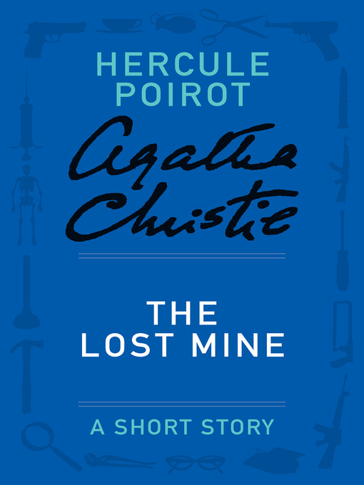 Title details for The Lost Mine by Agatha Christie - Available